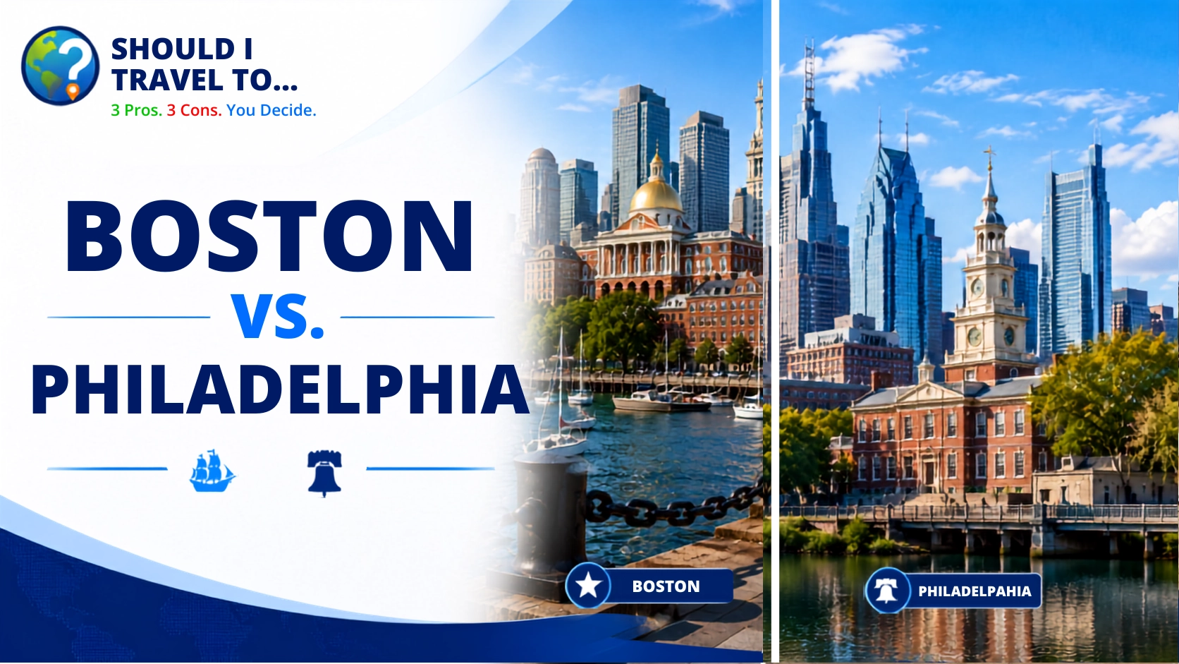 Should I Travel To ... Boston vs. Philadelphia header