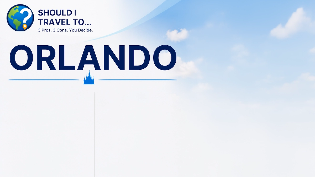 Should I Travel To ... Orlando blog header image