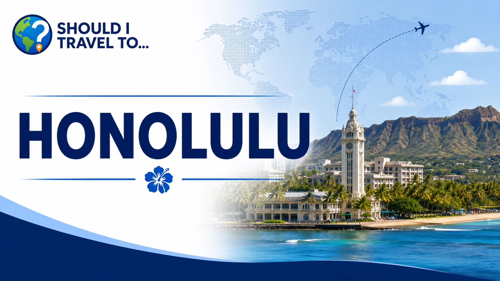 Should I Travel To ... Honolulu header image