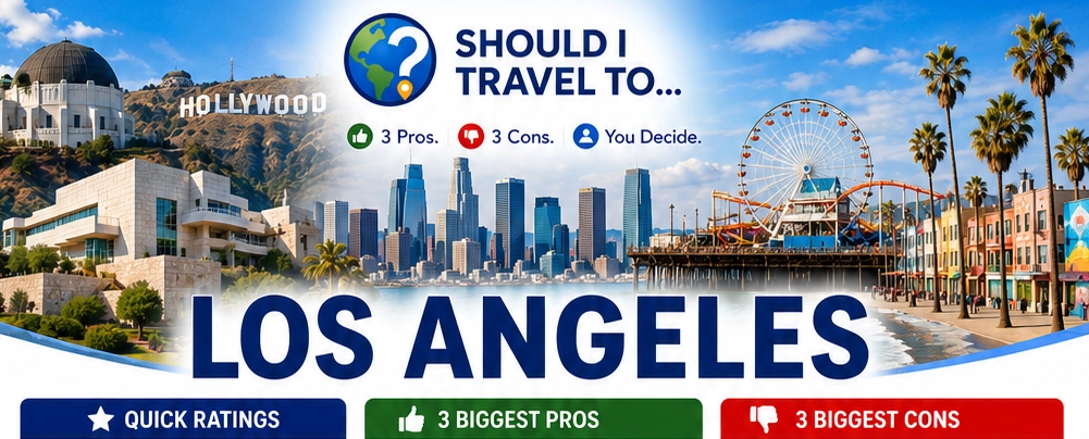 Should I Travel To ... Los Angeles snapshot thumbnail