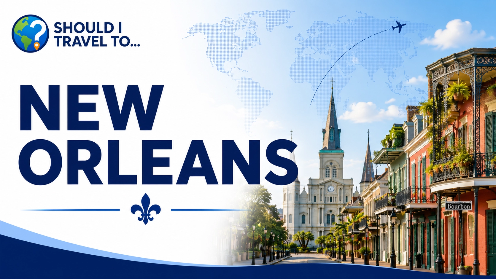 Should I Travel To .. New Orleans header