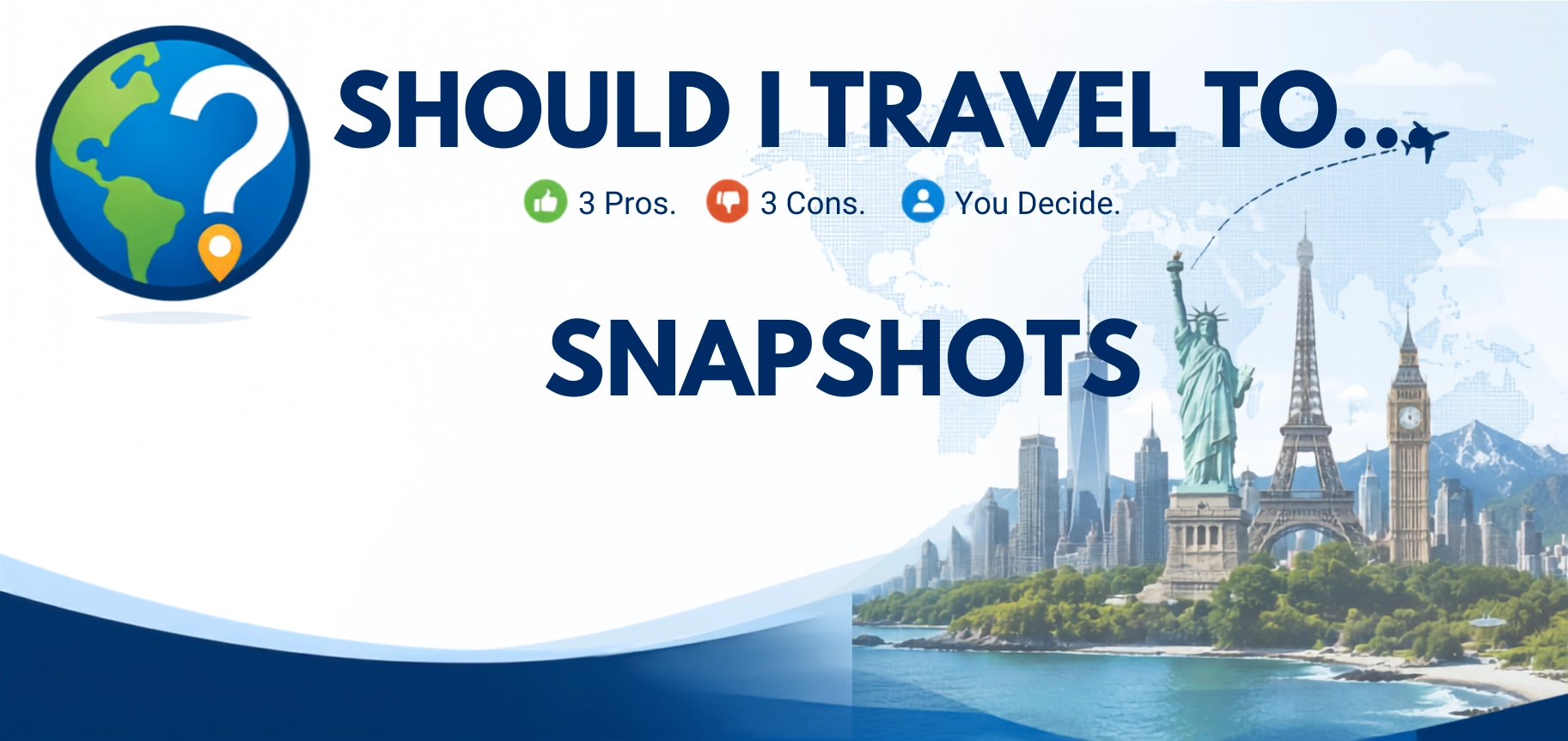 Should I Travel To ... Snapshots page header