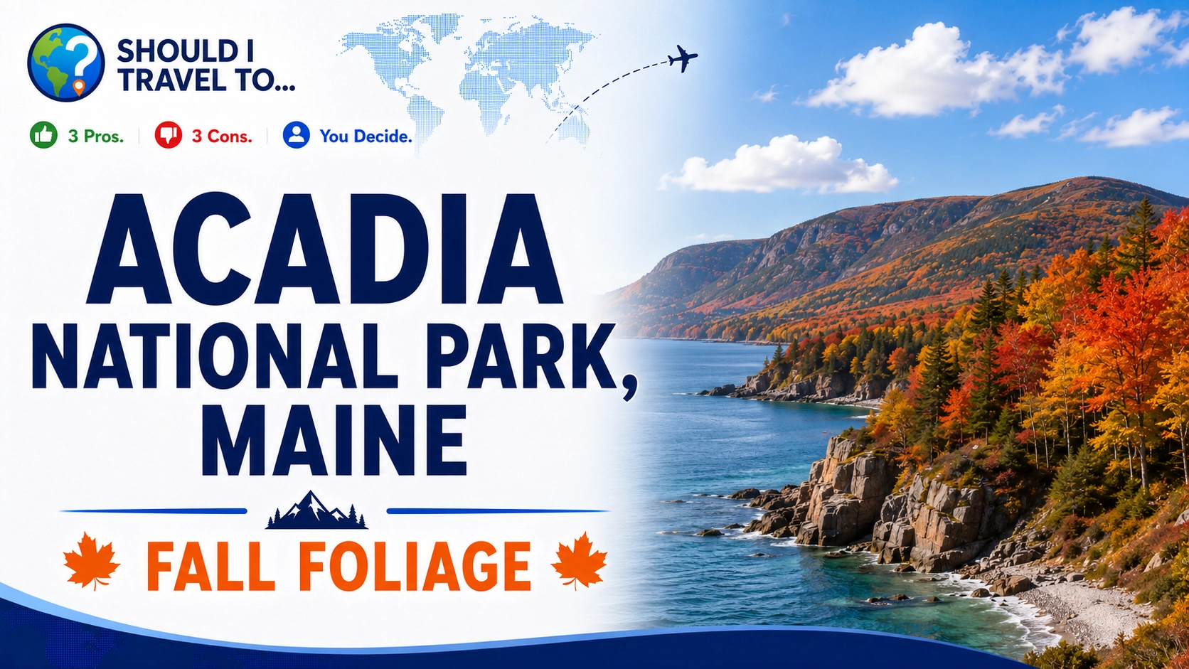 Should I Travel To ... Acadia National Park, Maine, to see the fall foliage header image