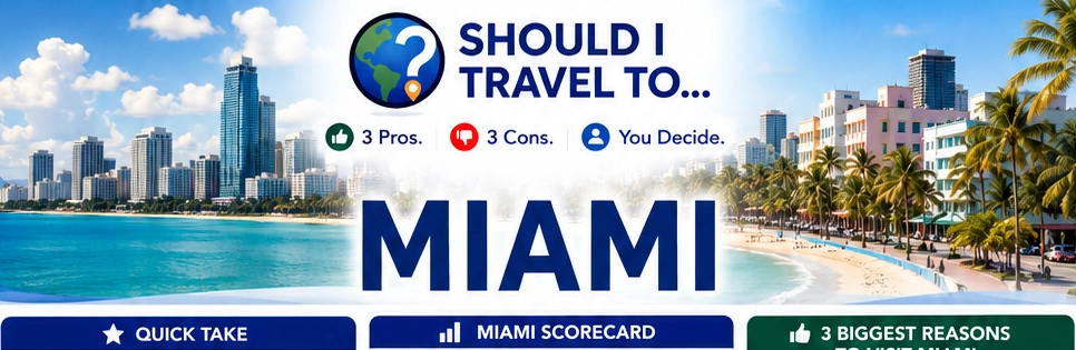 Should I Travel To ... Miami snapshot thumbnail