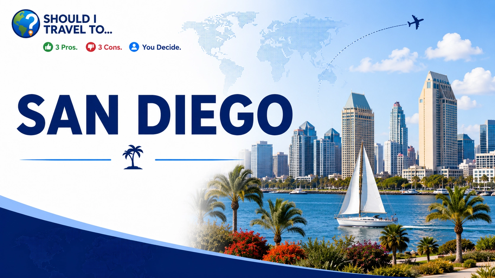 Should I Travel To ... San Diego header image