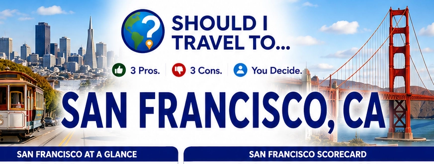 Should I Travel To ... San Francisco snapshot header image