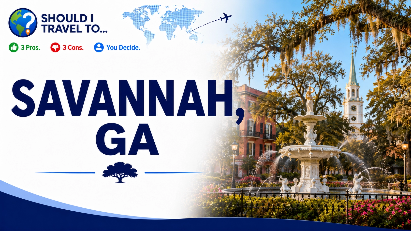 Should I Travel To ... Savannah, GA, header image