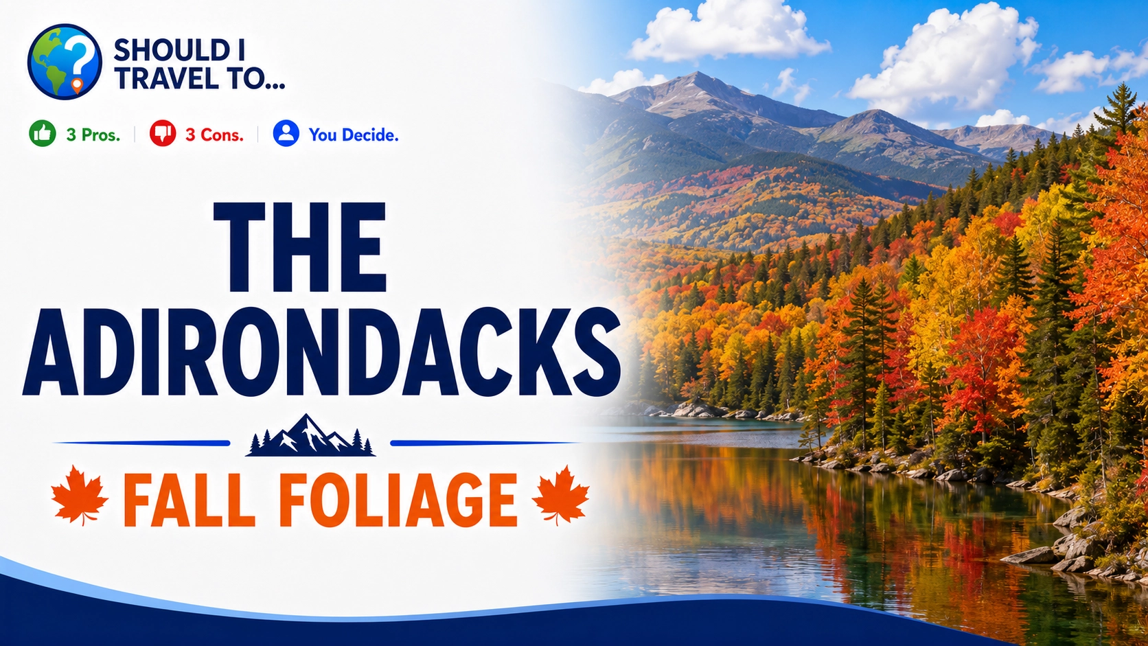 Should I Travel To ... the Adirondacks to see the fall header image