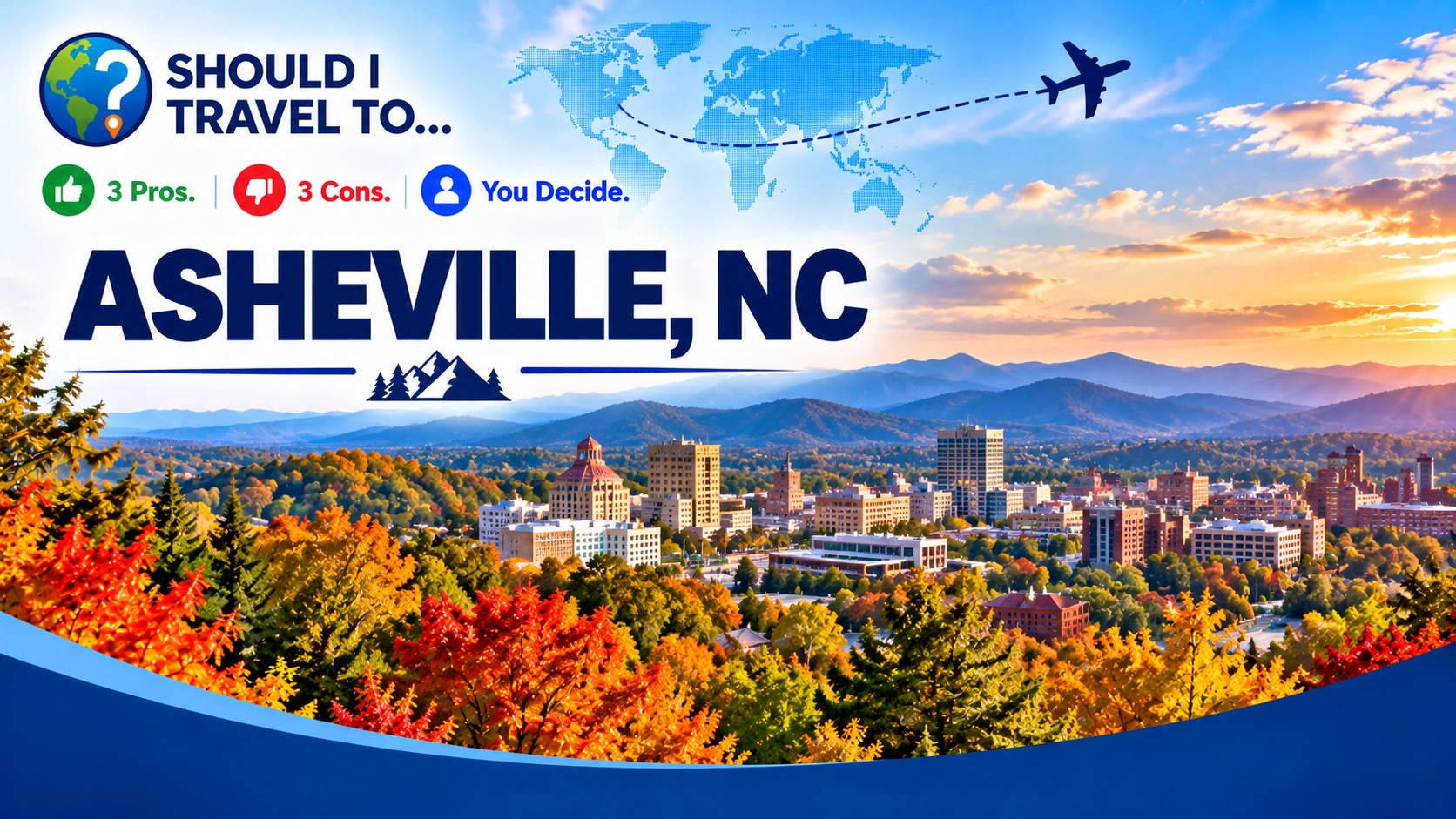 Should I Travel To ... Asheville, NC header image