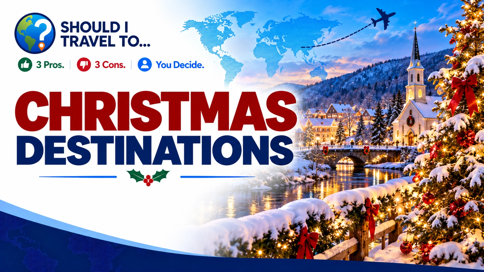 Should I Travel To ... Christmas Destinations header image