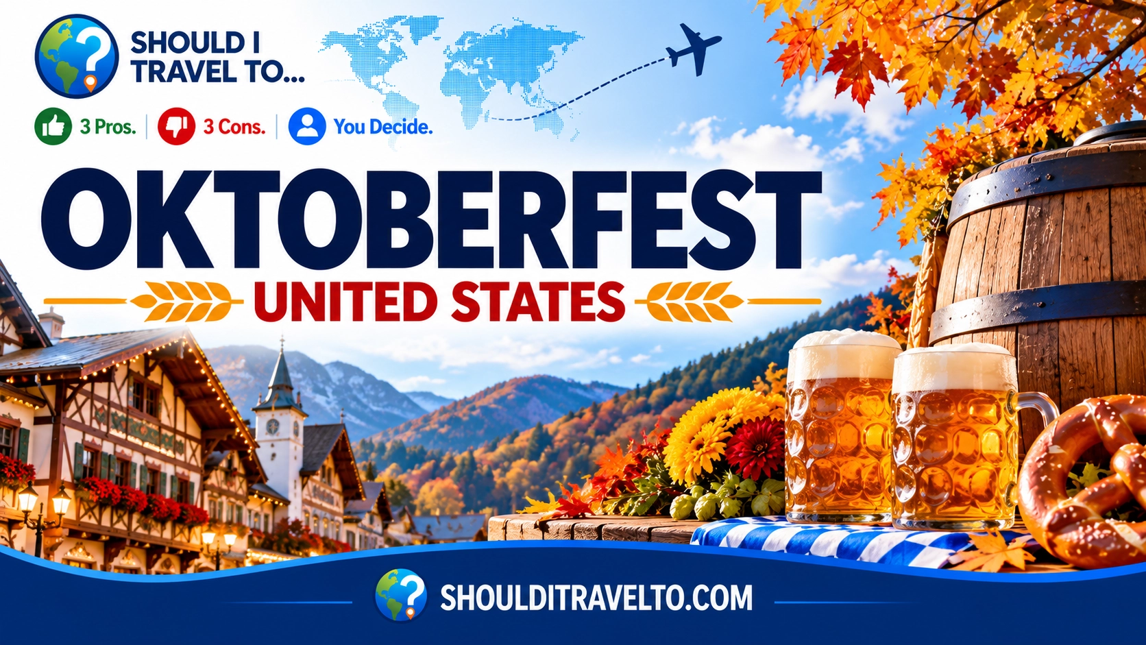 Should I Travel To ... Oktoberfest Destinations in the United States header image