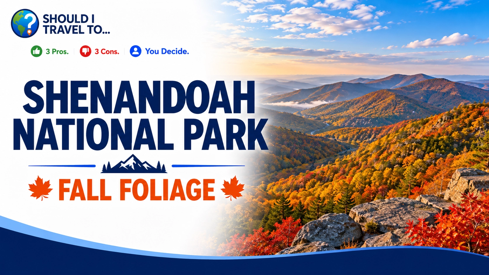 Should I Travel To ... Shenandoah National Park to see the Fall Foliage header image