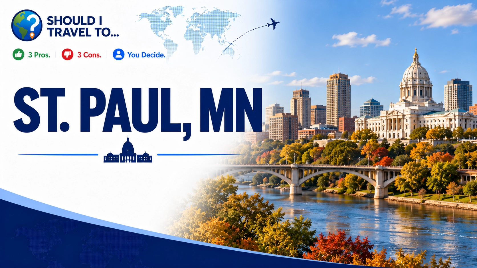 Should I Travel To ... St. Paul, Minnesota header image