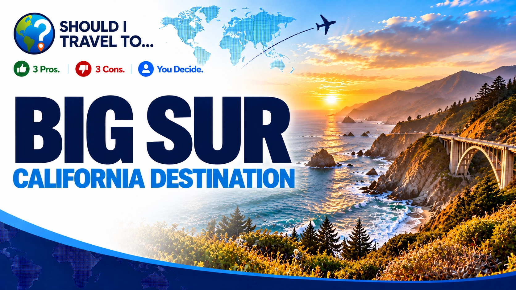 Should I Travel To … Big Sur, California header image