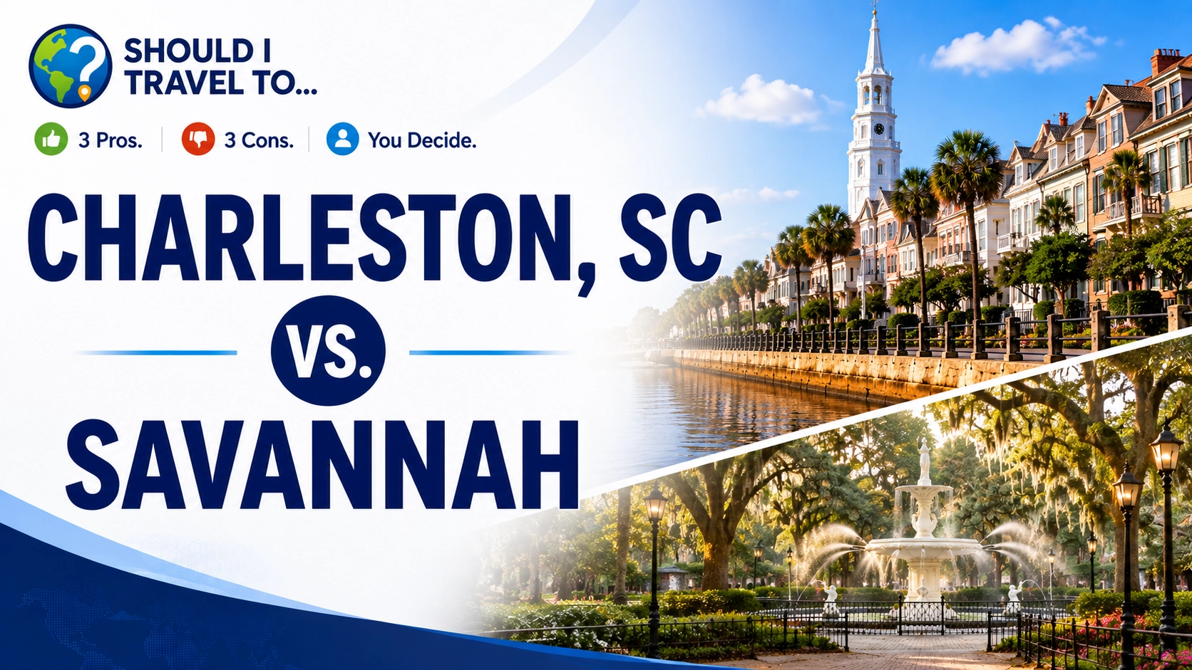 Should I Travel To ... Charleston vs. Savannah header image