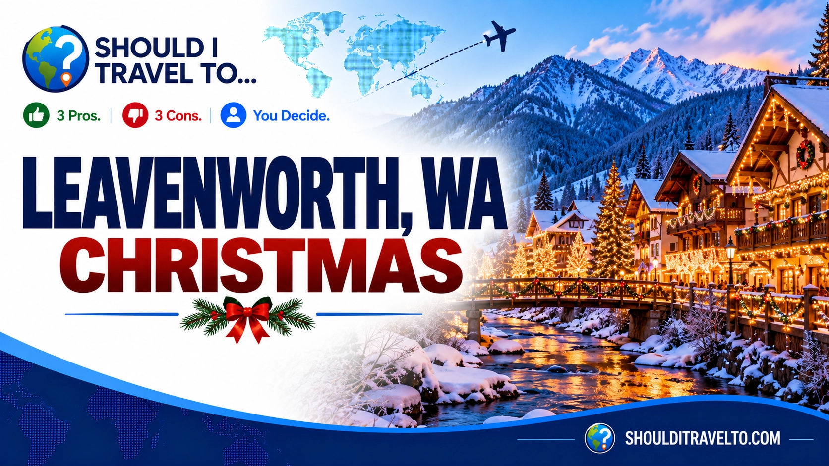 Should I Travel To ... Leavenworth, Washington, for Christmas header image
