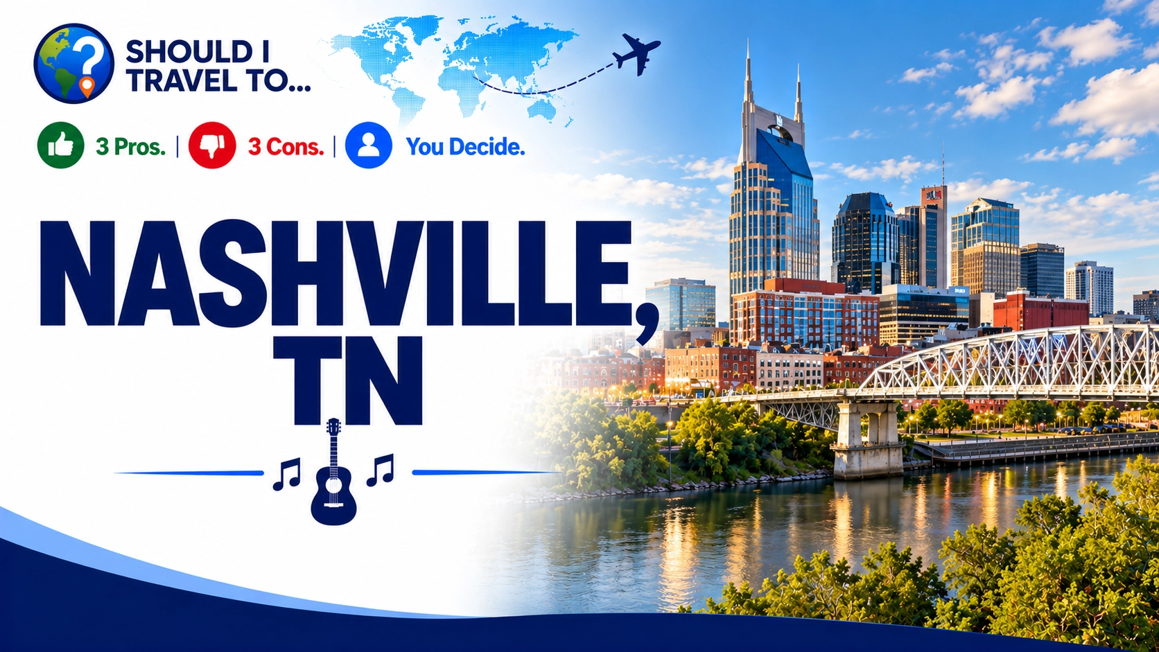 Should I Travel To ... Nashville, TN, header image
