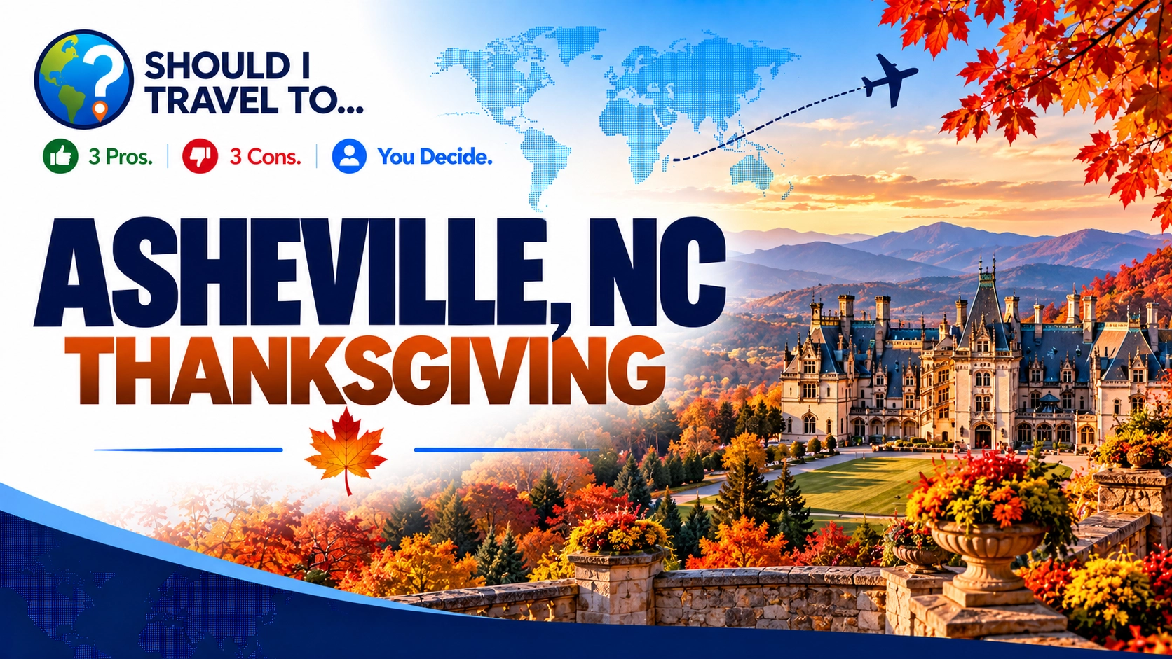 Should I Travel To ... Asheville for Thanksgiving header image