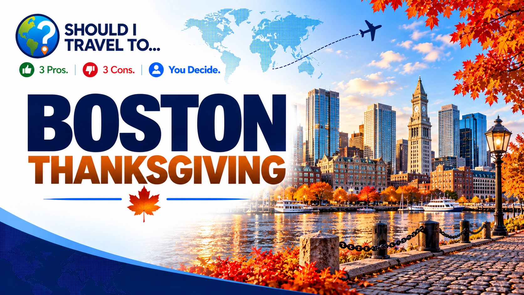 Should I Travel To ... Boston for Thanksgiving header image